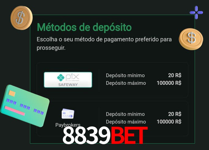 O cassino 8839bet oferece uma grande variedade de métodos de pagamento